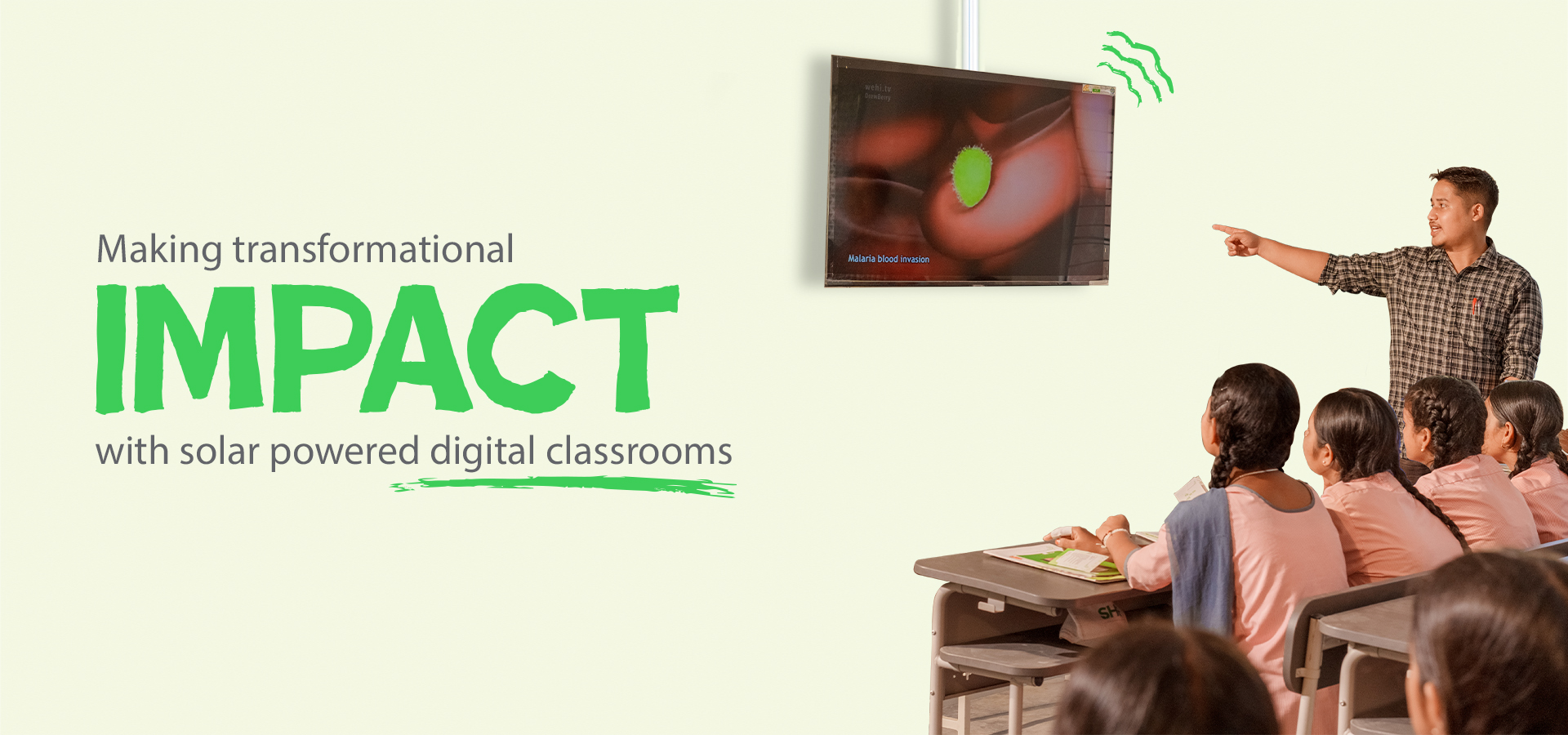 Making transformational impact with solar powered digital classrooms